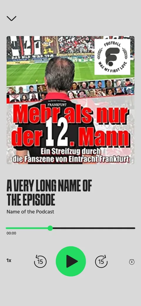 Player der FWMFL App mit Folgen-Artwork einer Reportage ueber die Fanszene von Eintracht Frankfurt, Fortschrittsbalken und Abspielsteuerung.